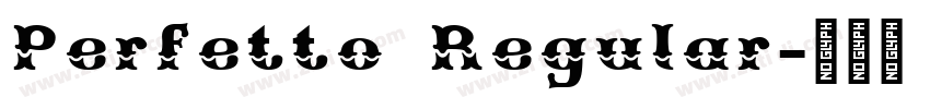 Perfetto Regular字体转换